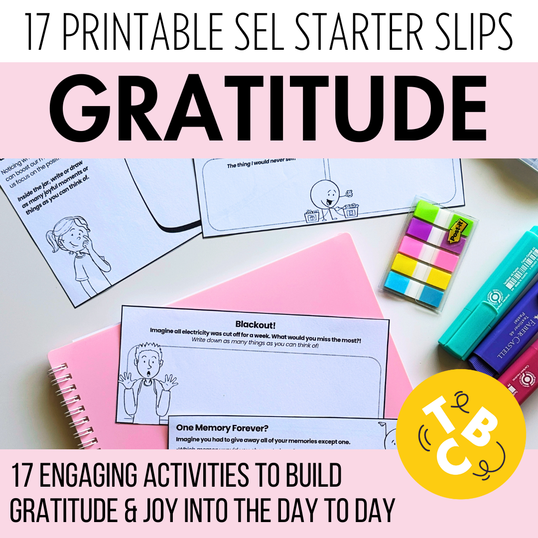 Gratitude SEL Starters | 17 Daily Prompts, Bell Ringers & Reflection Activities