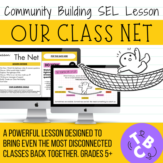 The Class Net | SEL Community & Kindness Lesson + Collaborative Class Display