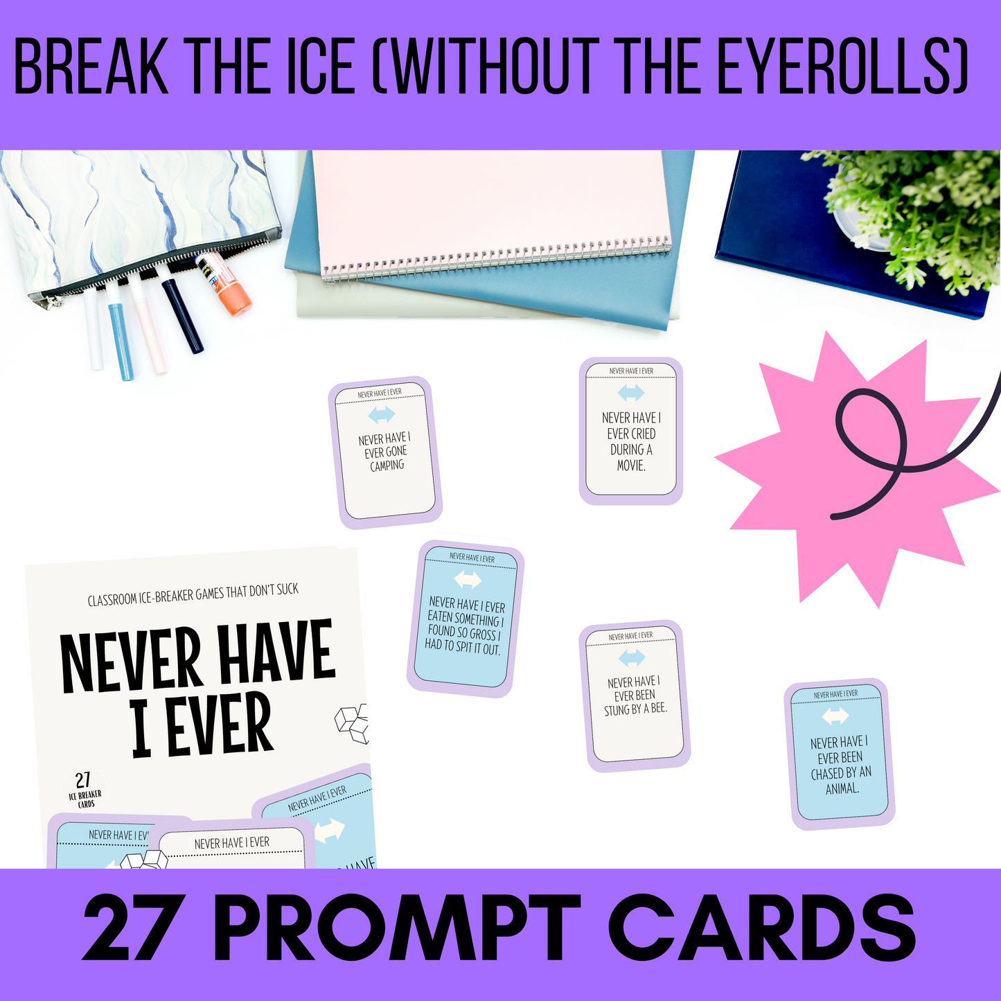 Never Have I Ever Card Game: Back to School Icebreaker Activity and Brain Breaks