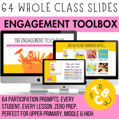 The Whole-Class Engagement Toolbox | 64 Student Participation Strategies | Suitable for all subjects | Upper Primary, Middle, High School [Grades 5 and up]