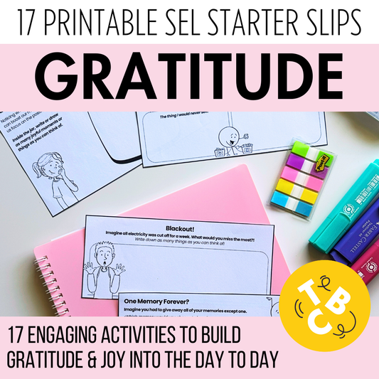 Gratitude SEL Starters | 17 Daily Prompts, Bell Ringers & Reflection Activities
