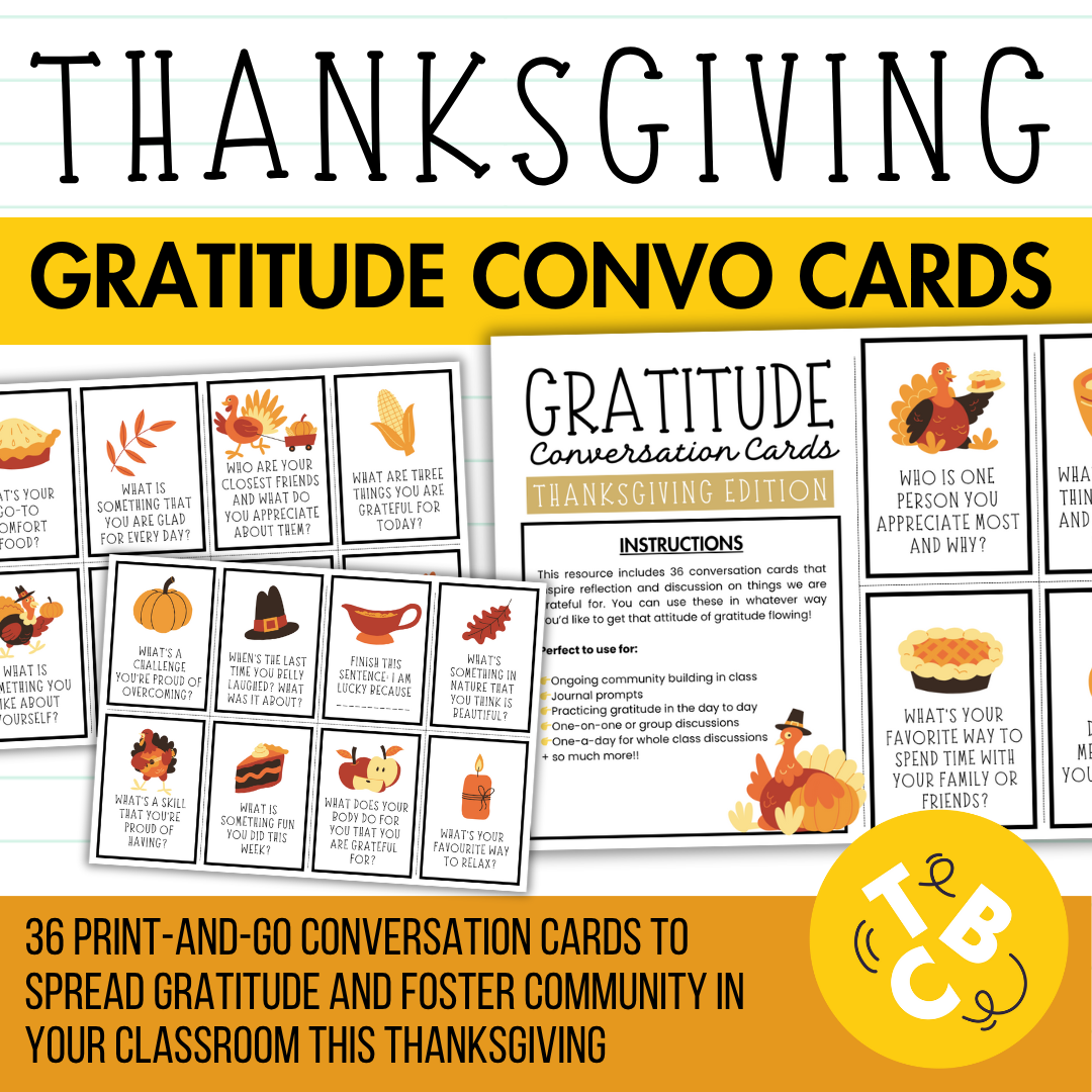 36 Gratitude Conversation Cards | Thanksgiving Themed and Everyday | Perfect Brain Breaks / Starters
