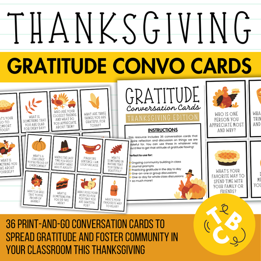 36 Gratitude Conversation Cards | Thanksgiving Themed and Everyday | Perfect Brain Breaks / Starters