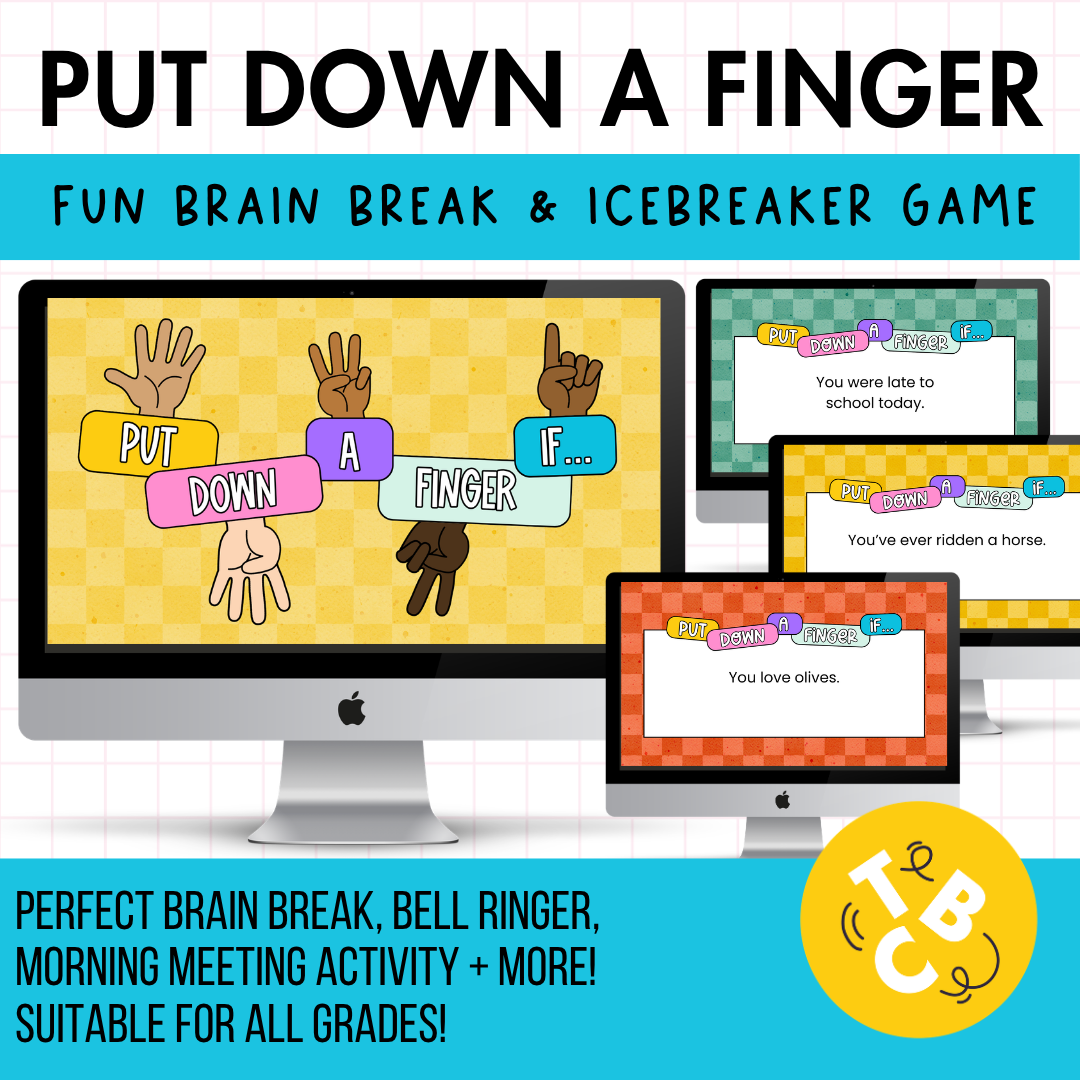Put a Finger Down If… | Engaging Icebreaker or Brain Break Game for All Grades