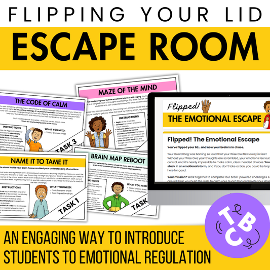 Flipping Our Lid Escape Room | Supports Behaviour & Regulation | Middle & High