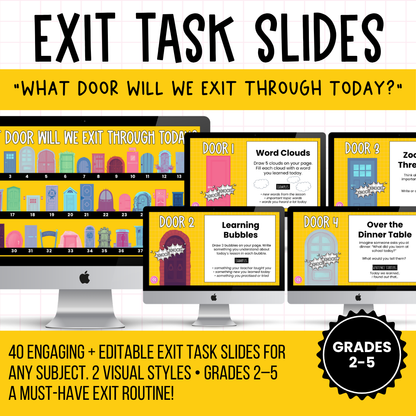 THE EXIT DOORS! 40 Exit Task / Ticket Activity Routine Slides | Grades 2-5