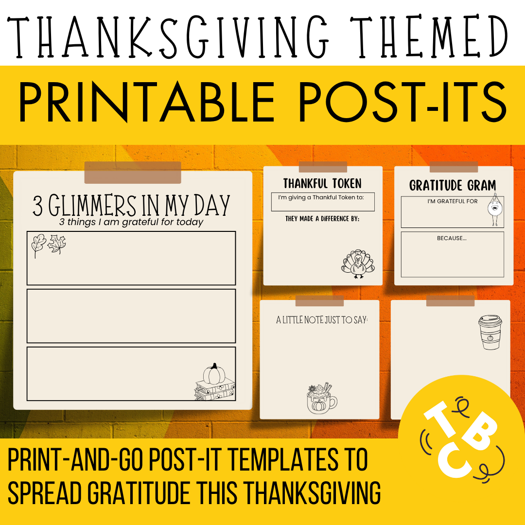 Thanksgiving Printable Post-Its: Print-and-Go for Gratitude, Bell Ringers + more