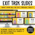 THE EXIT DOORS! 40 Exit Task / Ticket Activity Routine Slides | Grades 5+