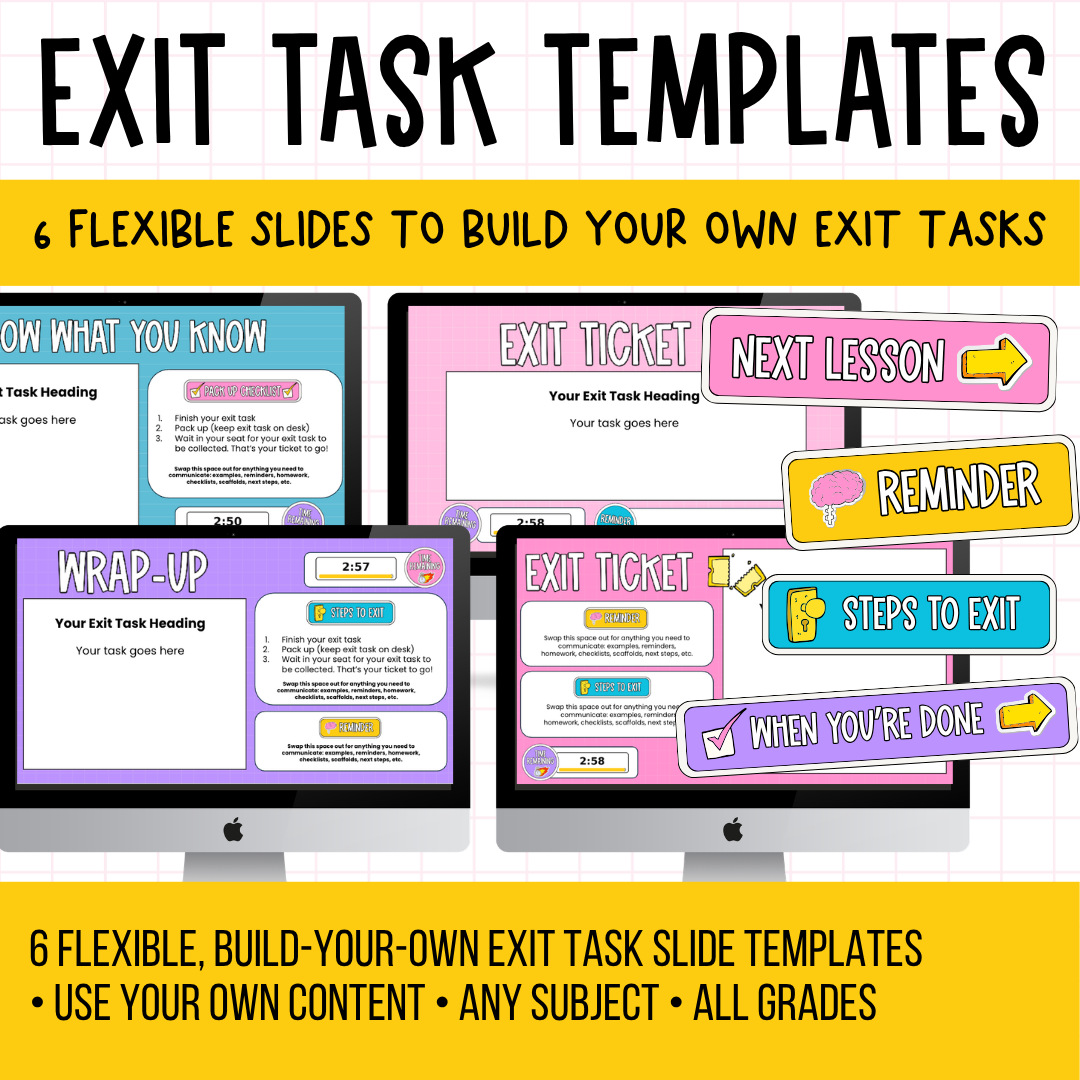 Exit Task Templates | 6 Editable Exit Ticket & Lesson Wrap-Up Slides. ALL GRADES & SUBJECTS